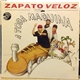 Zapato Veloz - A Toda Maquina