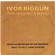 Ivor Biggun - The Majorca Song