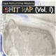 Various - Shit Rap (Vol. 1)